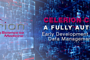 Celerion creates a fully automated, early development clinical trial data management platform
