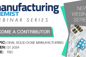 Manufacturing Chemist launches webinar series - and seeks contributors